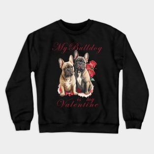 My English Bulldog Crewneck Sweatshirt